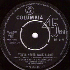 Gerry And The Pacemakers* - You'll Never Walk Alone (7", Single)