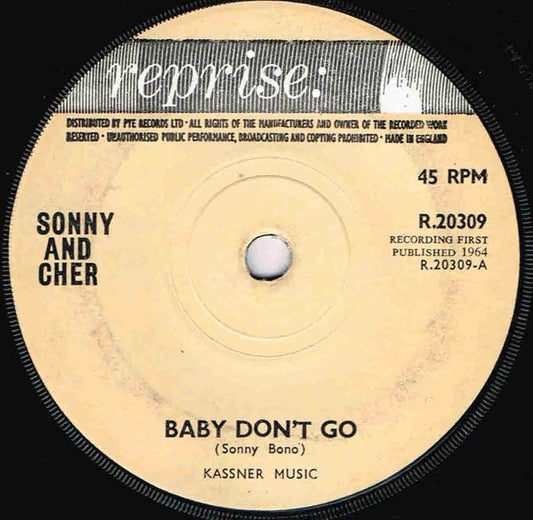 Sonny And Cher* - Baby Don't Go (7", Single, Sol)