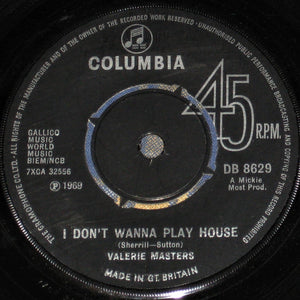 Valerie Masters - I Don't Wanna Play House (7")