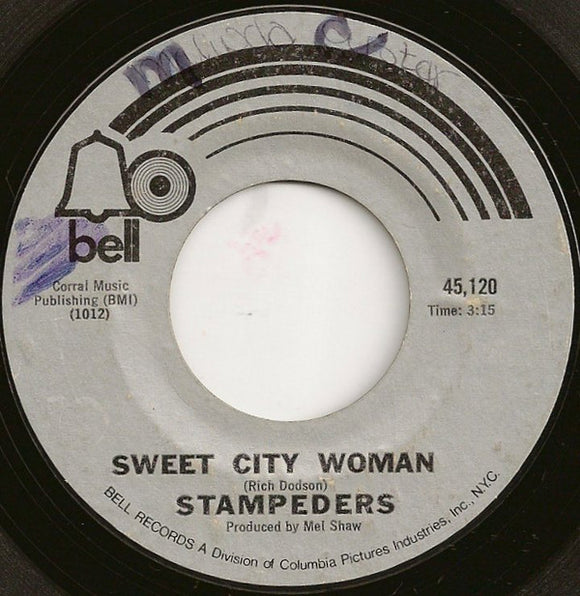 Stampeders* - Sweet City Woman / Gator Road (7