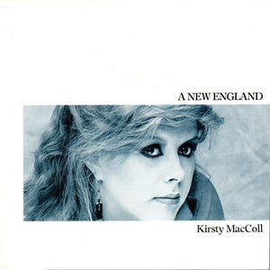 Kirsty MacColl - A New England (7", Single)