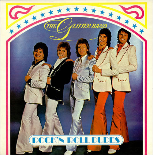The Glitter Band - Rock 'N' Roll Dudes (LP, Album)