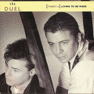 The Duel - There's A (Living To Be Made) (12")