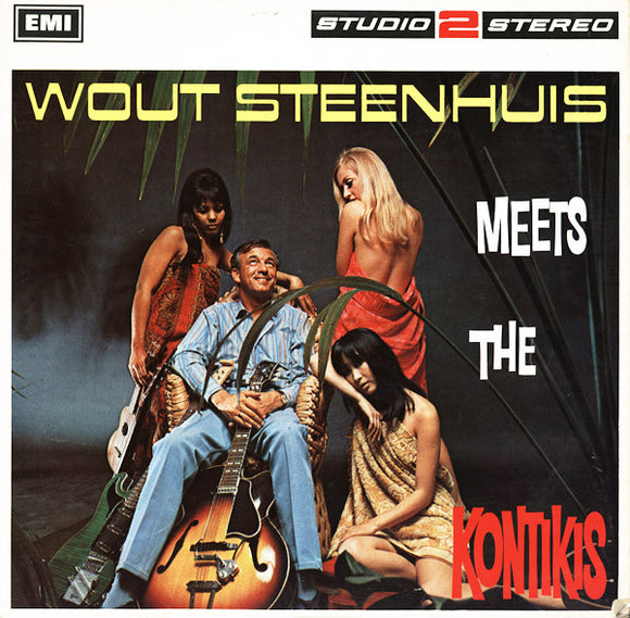 Wout Steenhuis Meets The Kontikis - Wout Steenhuis Meets The Kontikis (LP, Album)