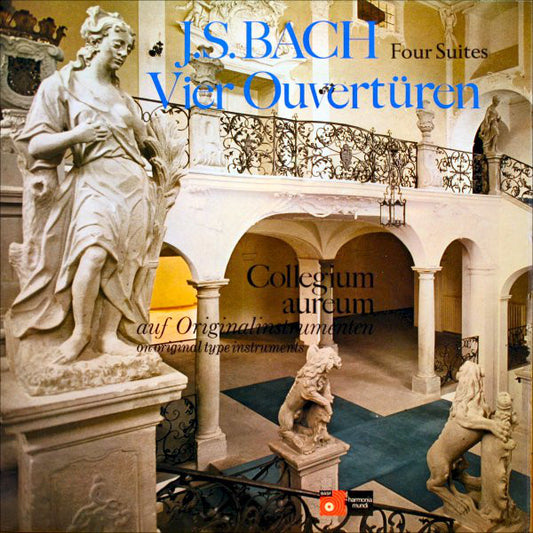 J.S. Bach* - Collegium Aureum - Vier Ouvertüren / Four Suites (2xLP, Album)