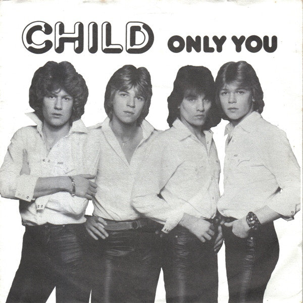 Child (2) - Only You (And You Alone) (7", Single, Pic)