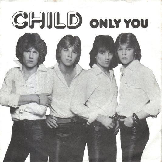 Child (2) - Only You (And You Alone) (7", Single, Pic)