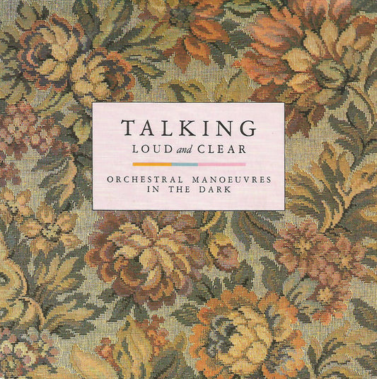 Orchestral Manoeuvres In The Dark - Talking Loud And Clear (7", Single, Glo)