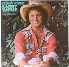 Larry Gatlin - High Time (LP, Album)