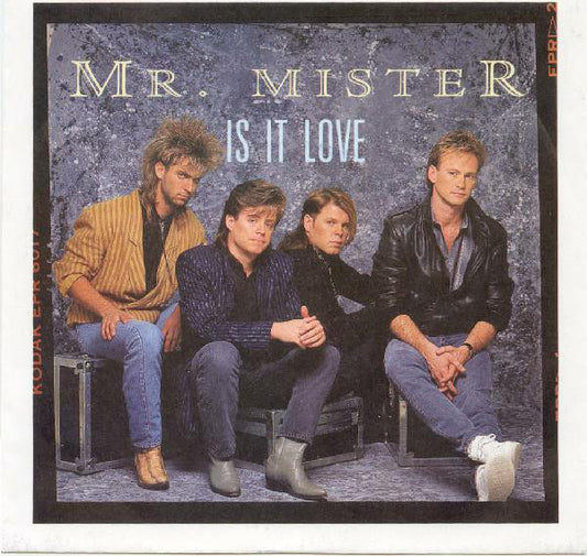 Mr. Mister - Is It Love (7", Single)