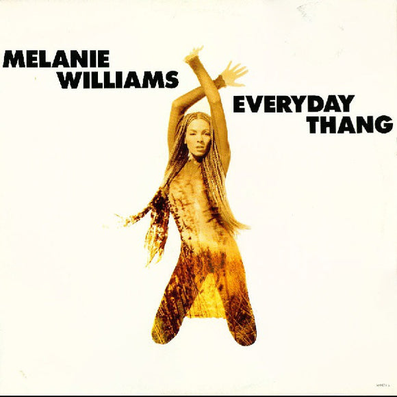 Melanie Williams - Everyday Thang (12