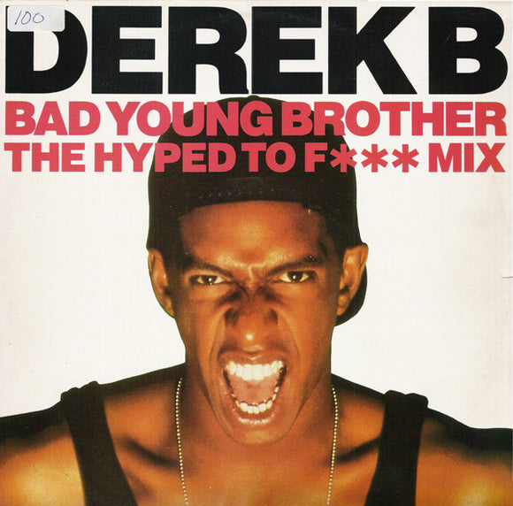 Derek B - Bad Young Brother (12