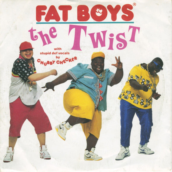 Fat Boys - The Twist (7