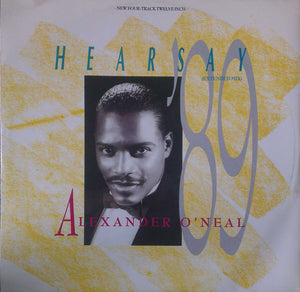 Alexander O'Neal - Hearsay '89 (12")