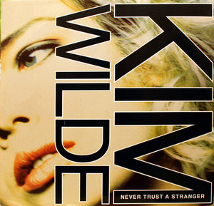 Kim Wilde - Never Trust A Stranger (12", Single)