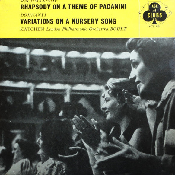 Rachmaninov* / Dohnanyi* - Julius Katchen With The London Philharmonic Orchestra Conducted By Sir Adrian Boult - Rhapsody On A Theme Of Paganini / Variations On A Nursery Song (LP, Mono, RE, Yel)