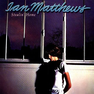 Ian Matthews* - Stealin' Home (LP, Album)