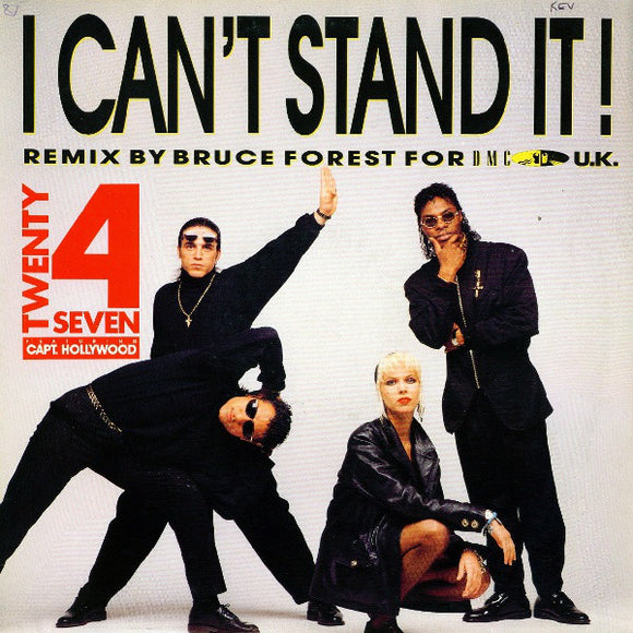 Twenty 4 Seven Featuring Capt. Hollywood* - I Can't Stand It! (The Remix) (12
