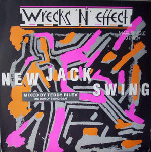 Wrecks-N-Effect - New Jack Swing (12")