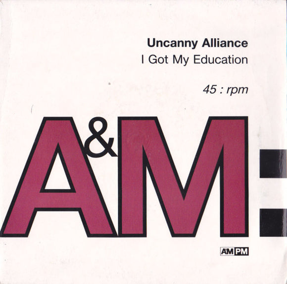 Uncanny Alliance - I Got My Education (7