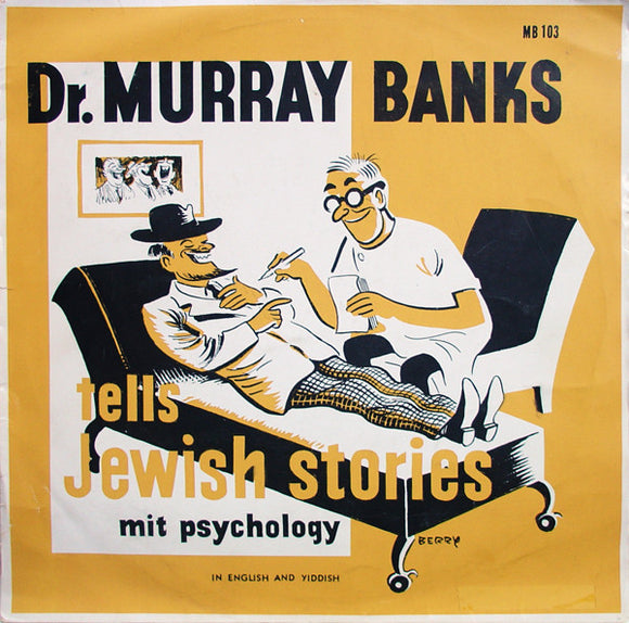 Dr. Murray Banks - Tells Jewish Stories Mit Psychology In English And Yiddish (LP)