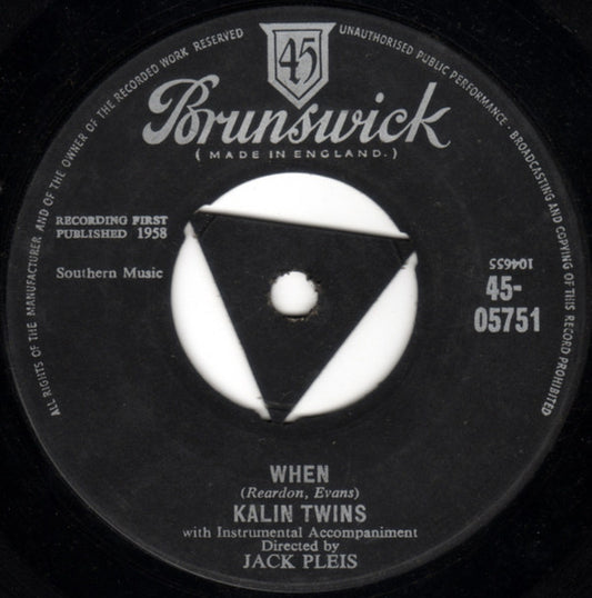Kalin Twins - When / Three O'Clock Thrill (7", Single, Tri)