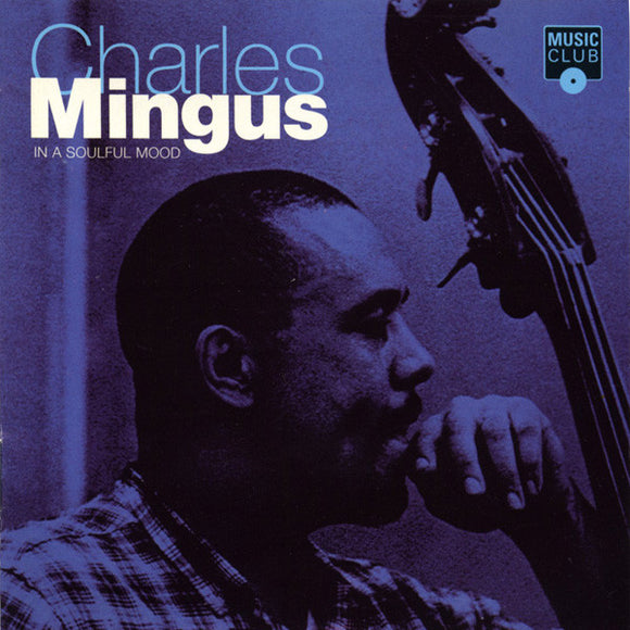 Charles Mingus - In A Soulful Mood (CD, Comp)