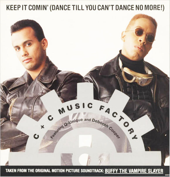 C + C Music Factory Featuring Q-Unique And Deborah Cooper - Keep It Comin' (Dance Till You Can't Dance No More!) (12