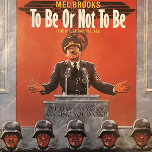 Mel Brooks - To Be Or Not To Be (The Hitler Rap) (7")