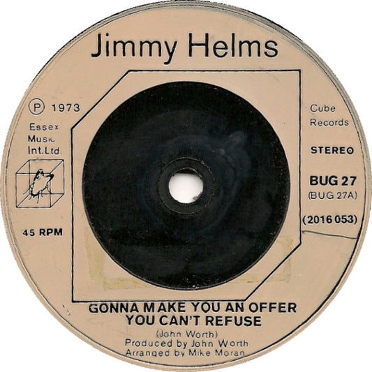 Jimmy Helms - Gonna Make You An Offer You Can't Refuse (7", Single, Inj)