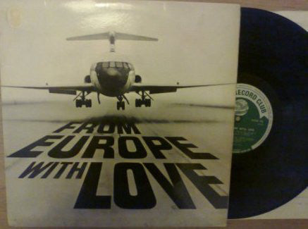 Emile Belcourt, Roberto Cardinale, Julie Dawn, Janie Marden With Bobby Richards and his Orchestra - From Europe With Love  (LP, Club)
