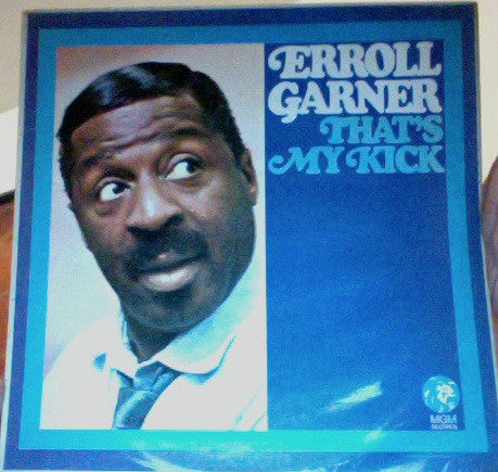 Erroll Garner - That's My Kick (LP, Album)