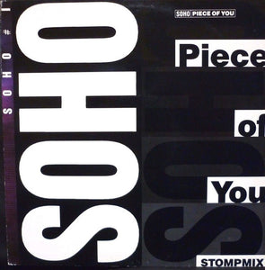 Soho (2) - Piece Of You (Stompmix) (12")