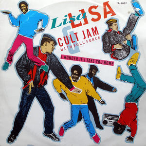 Lisa Lisa & Cult Jam With Full Force - I Wonder If I Take You Home (12", Single)
