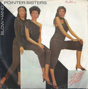 Pointer Sisters - Slow Hand (7", Single, Pap)