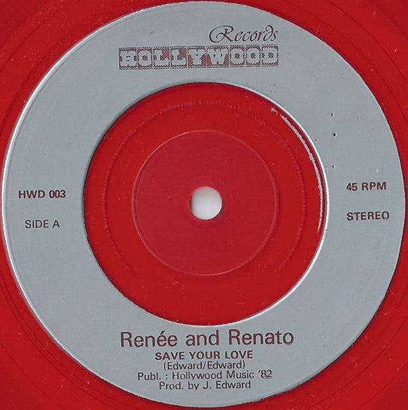 Renée And Renato* - Save Your Love (7