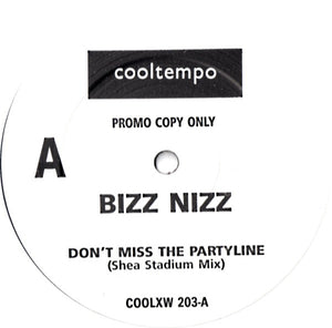 Bizz Nizz - Don't Miss The Partyline (12", Promo)