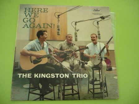 The Kingston Trio* - Here We Go Again! (LP, Album, Mono)