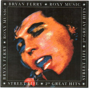 Bryan Ferry / Roxy Music - Street Life - 20 Great Hits (CD, Comp)