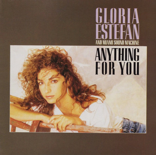 Gloria Estefan And Miami Sound Machine* - Anything For You (CD, Album, RE)