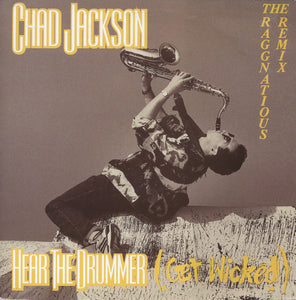 Chad Jackson - Hear The Drummer (Get Wicked) (The Raggnatious Remix) (12", Single)