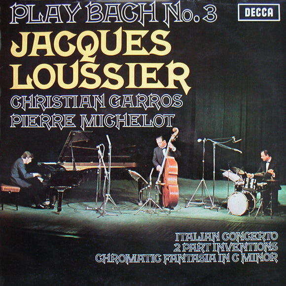 Jacques Loussier - Christian Garros - Pierre Michelot - Play Bach No. 3 (LP, Album, RE)