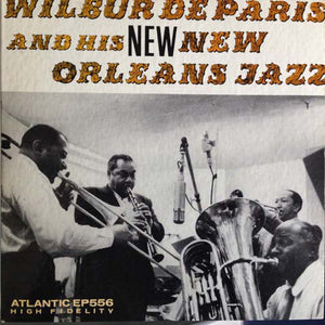 Wilbur De Paris And His New New Orleans Jazz - Wilbur De Paris & His New New Orleans Jazz (7")