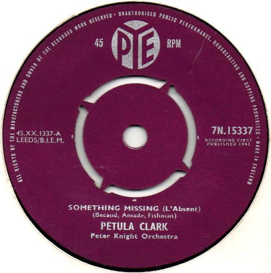Petula Clark - Something Missing (L'Absent) / Isn't This A Lovely Day (7", Single)