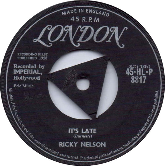 Ricky Nelson (2) - It's Late (7")