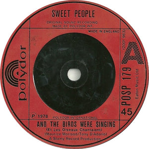 Sweet People - And The Birds Were Singing (Et Les Oiseaux Chantaient) (7", Single, Red)