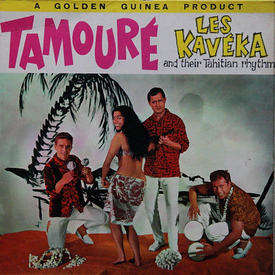 Les Kavéka And Their Tahitian Rhythm* - Tamouré (LP)