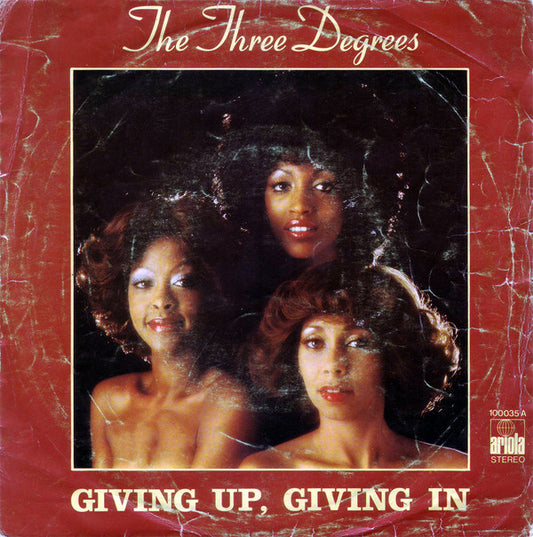 The Three Degrees - Giving Up, Giving In / Falling In Love Again (7", Single)