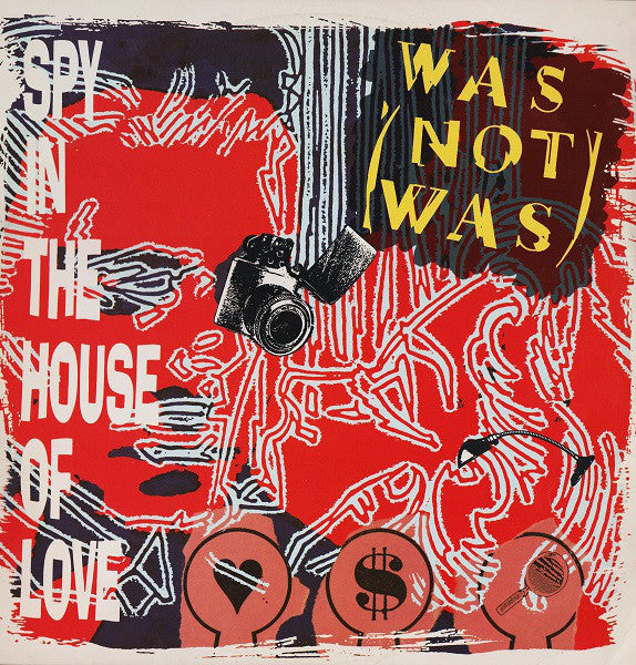 Was (Not Was) - Spy In The House Of Love (12