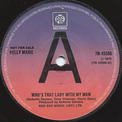 Kelly Marie - Who's That Lady With My Man (7